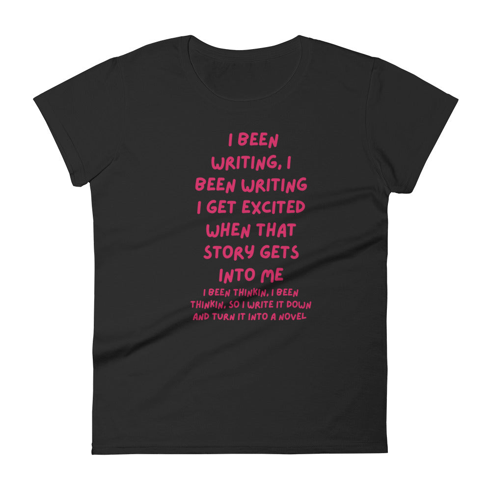 I Been Writing Fitted T-shirt