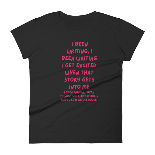 I Been Writing Fitted T-shirt
